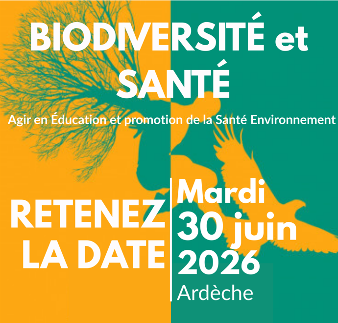 Retenez la date ! « Biodiversité et santé » : une journée d&rsquo;échanges en Éducation Santé Environnement le 30 juin 2026