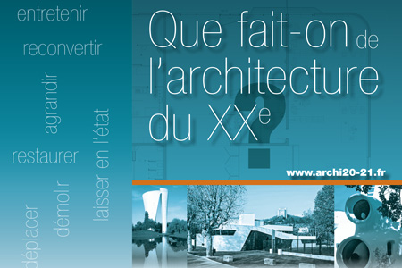 Que fait-on de l’architecture du XXe ?